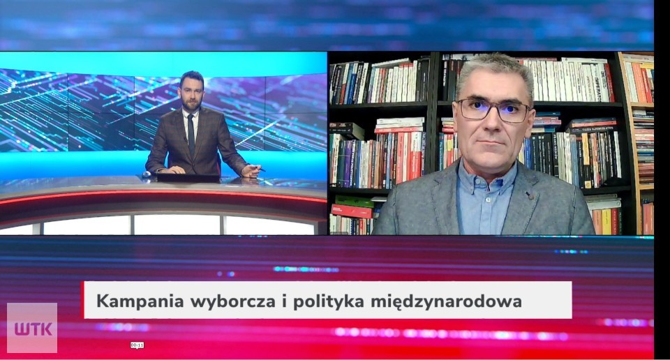 Gość Wieczoru WTK: Kampania wyborcza w Polsce i polityka międzynarodowa