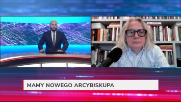 Gość Wieczoru WTK: MAMY NOWEGO ARCYBISKUPA