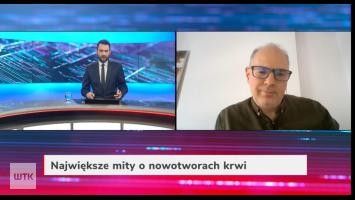 Gość Wieczoru WTK: Czy tym można się zarazić? Największe mity o nowotworach krwi
